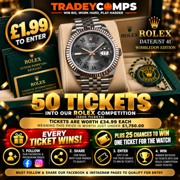 WIN 50 TICKETS INTO OUR UPCOMING ROLEX DATEJUST 41 WIMBLEDON EDITION COMP – MASSIVE CHANCE OF WINNING!!!